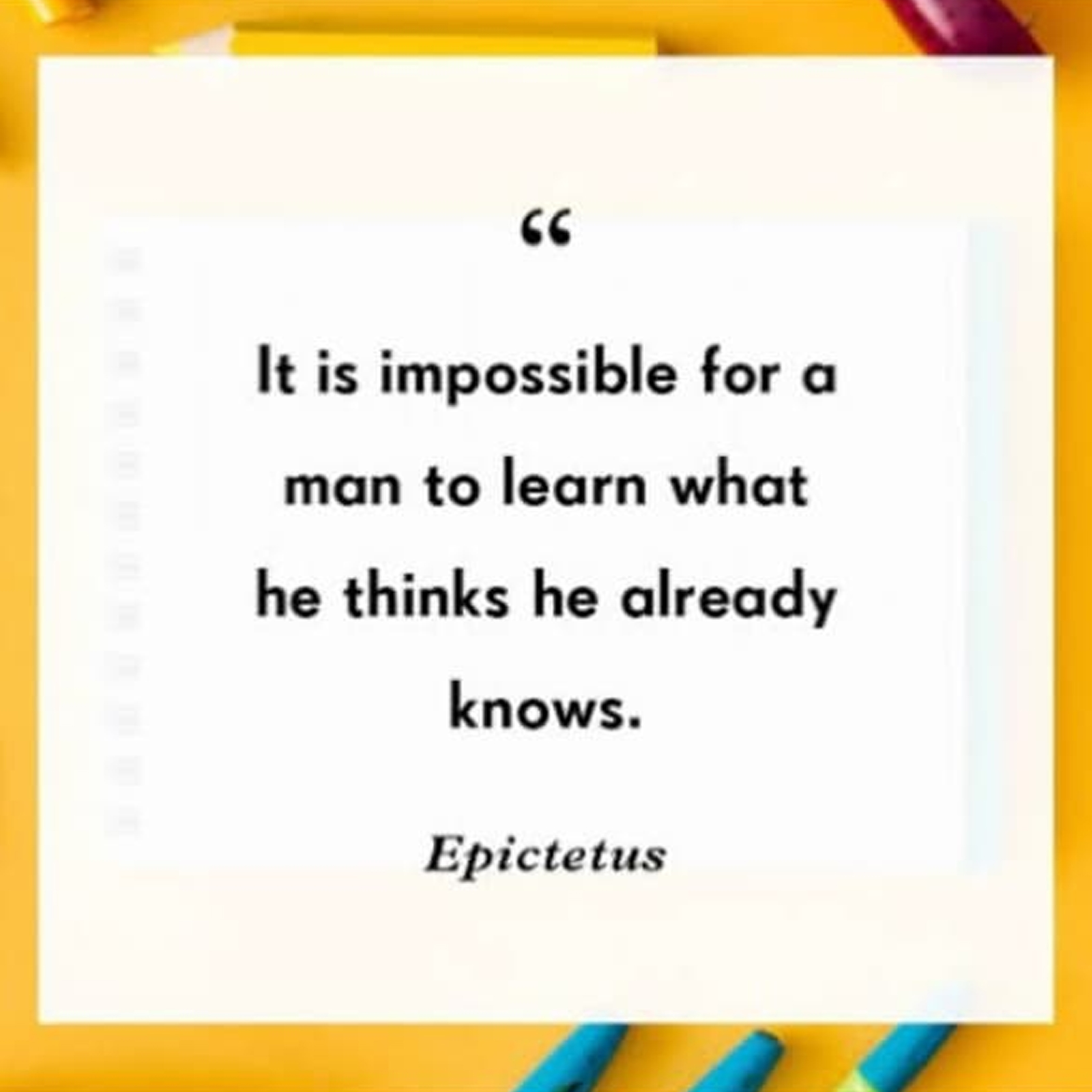 it's-impossible-for-a-man-to-learn
